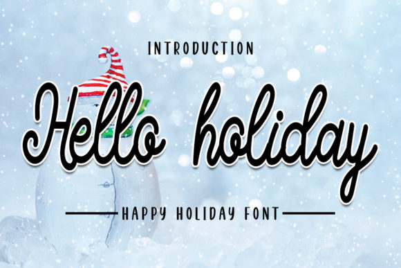Hello Holiday: A Handwritten Font for Cozy Editorial Design