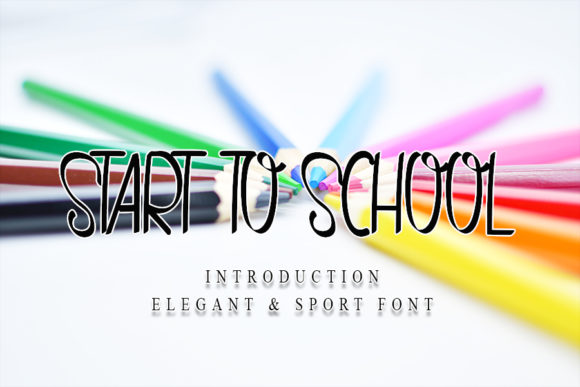 Start to School: A Handwritten Font for Elegant Publishing