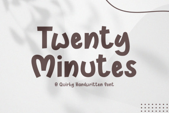 Twenty Minutes: A Versatile Handwritten Font for Creative Projects